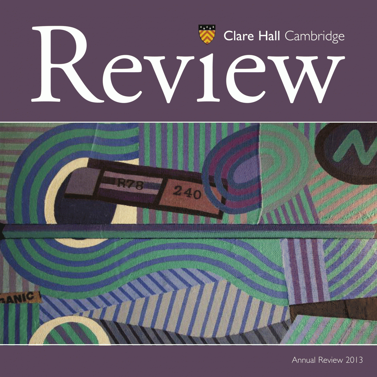 Clare Hall Review 2013 Clare Hall